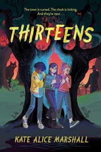 Thirteens by Kate Alice Marshall book cover